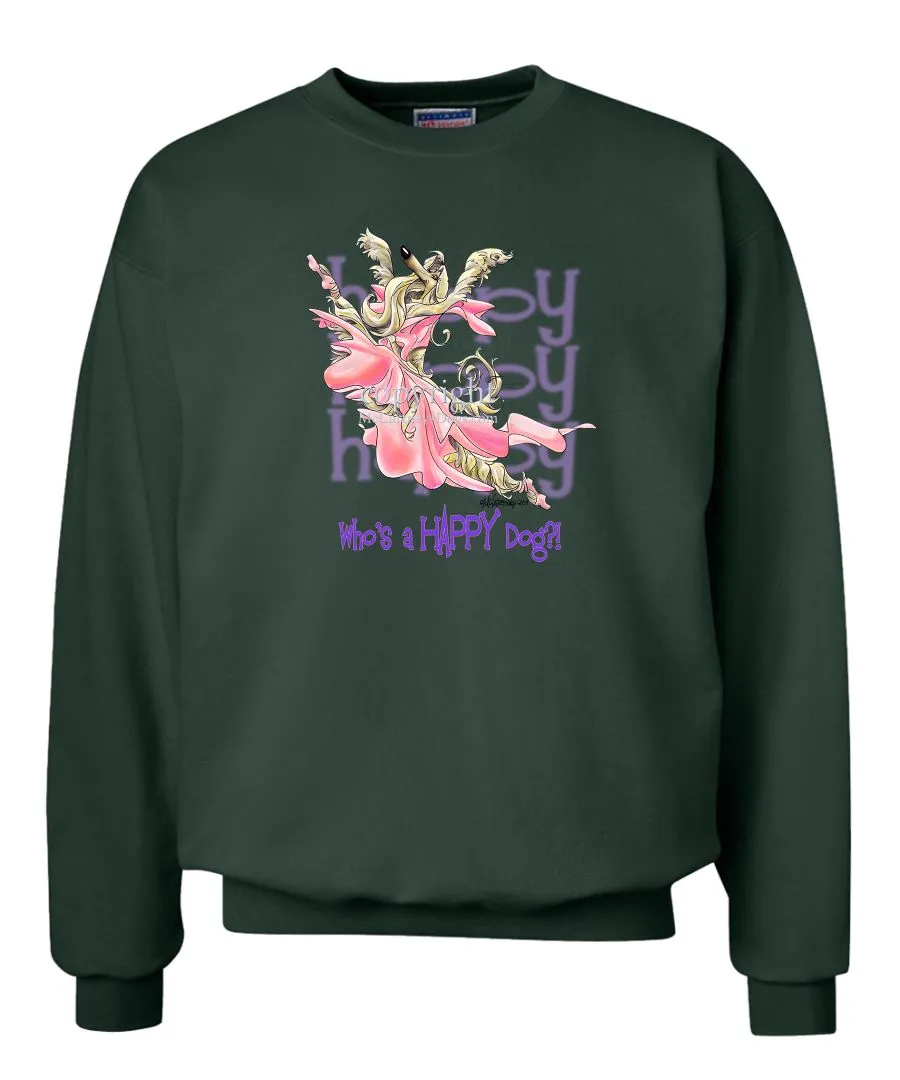 Afghan Hound - Who's A Happy Dog - Sweatshirt