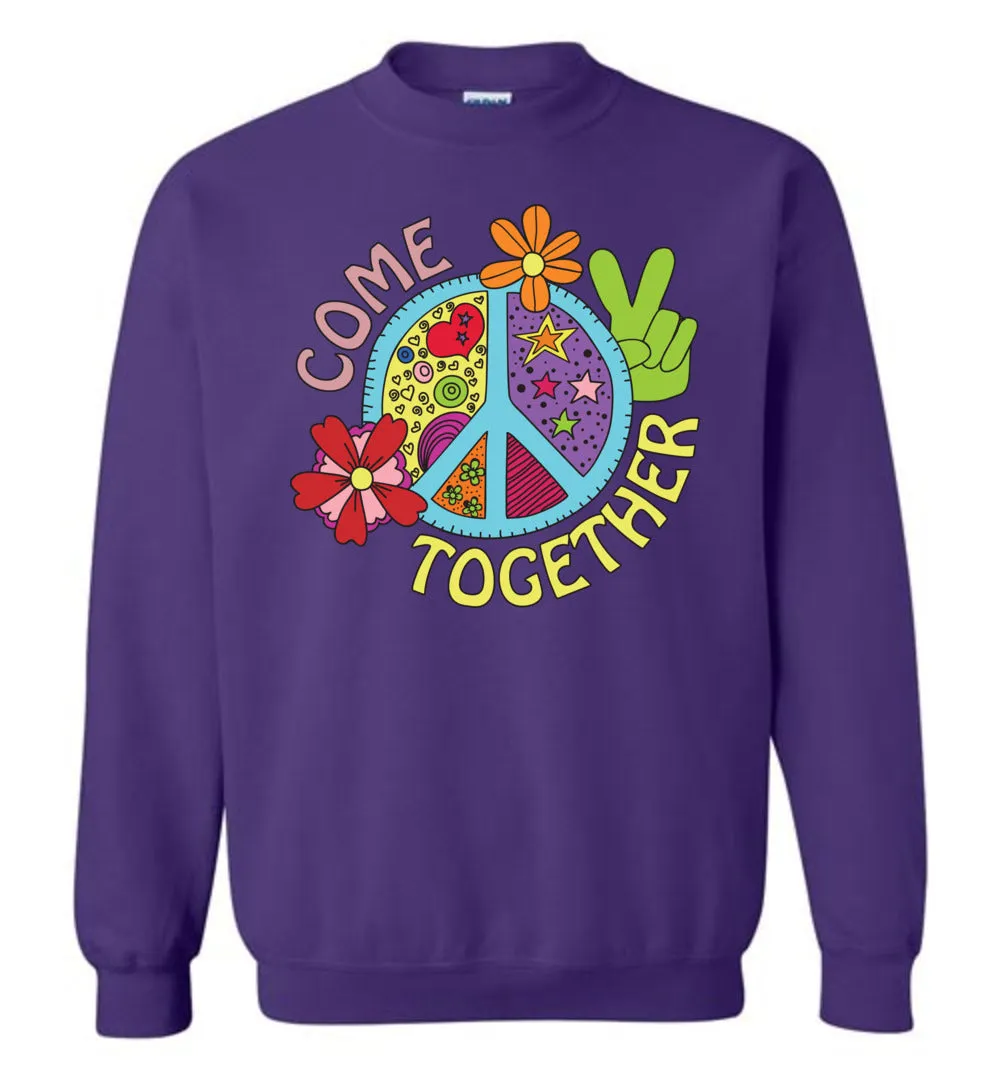 Come Together Sweatshirts