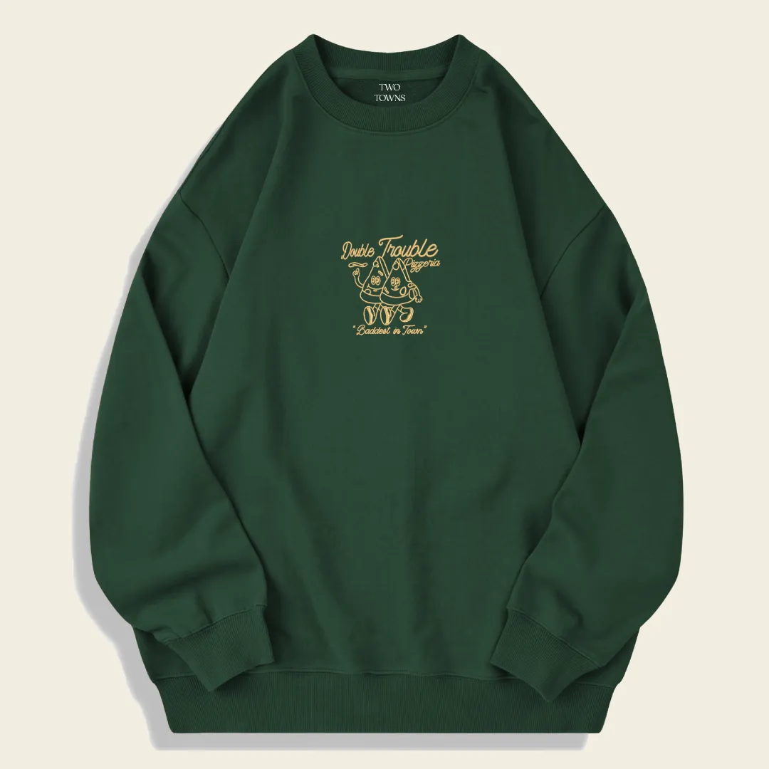 Double Trouble Pizzeria Sweatshirt