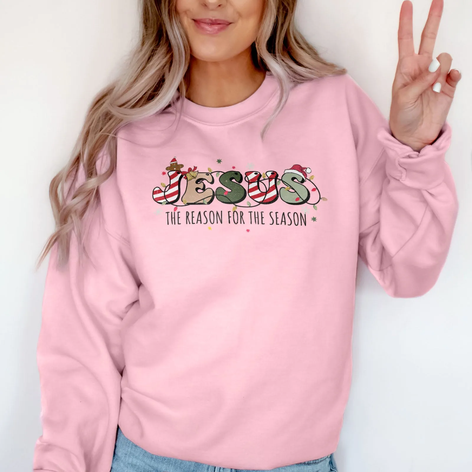 Jesus The Reason For The Season Sweatshirt